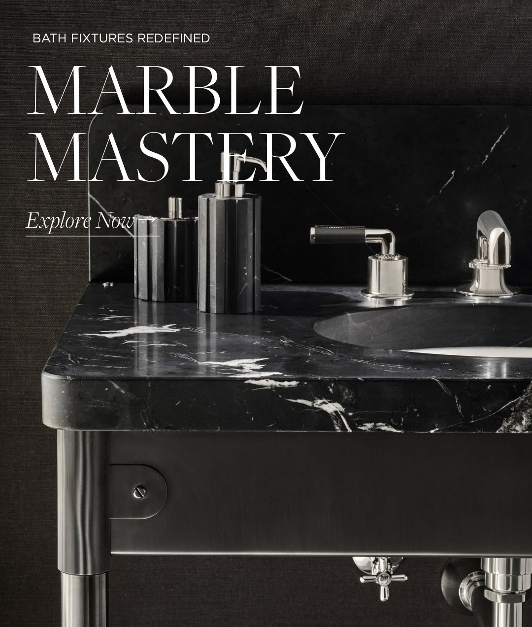 Bath Fixtures Redefined. Marble Mastery. Explore Now.