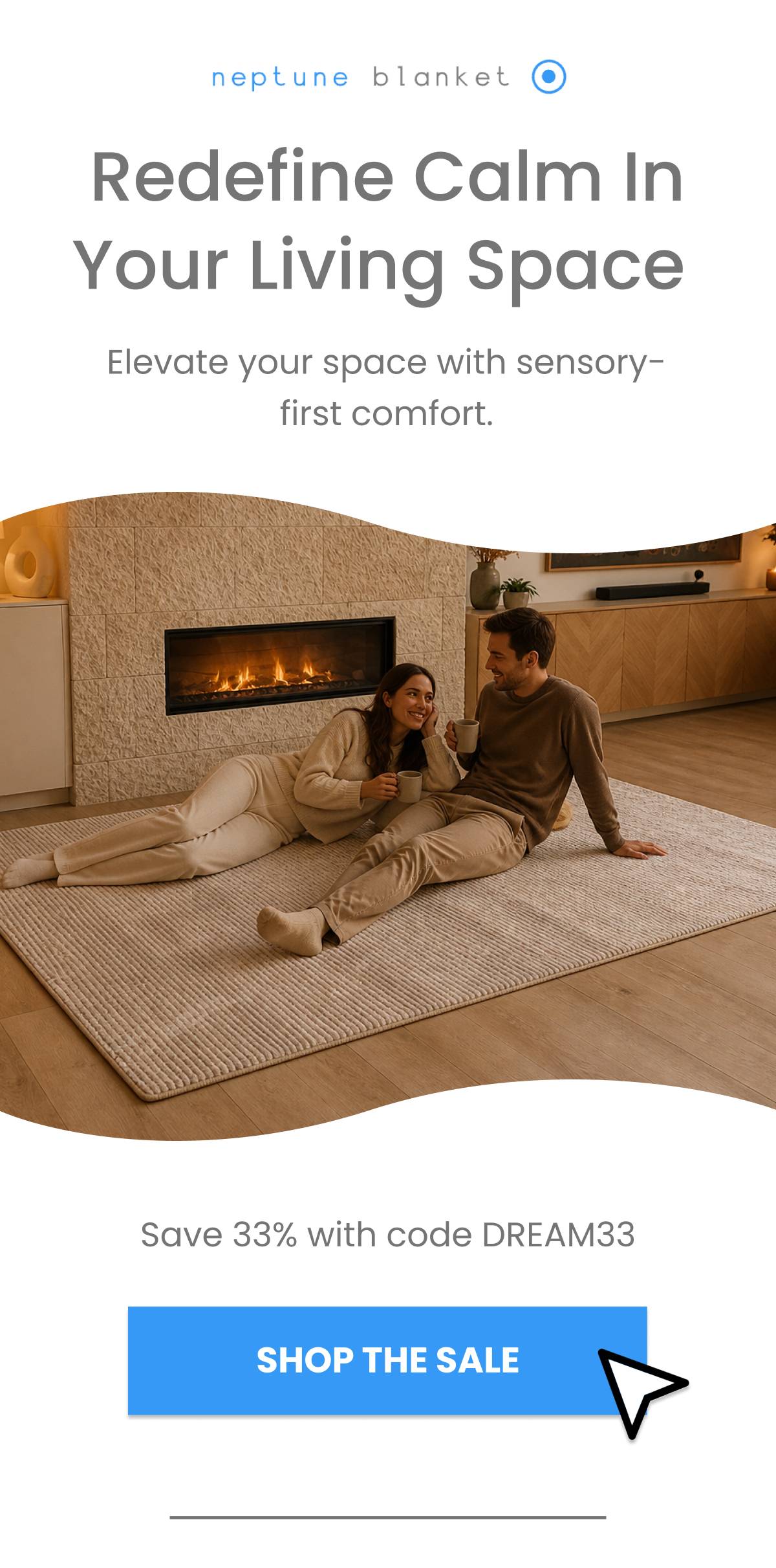 A medium shot shows a couple relaxing on a rug in front of a fireplace, with the text 'neptune blanket' and a blue circle logo at the top, followed by...