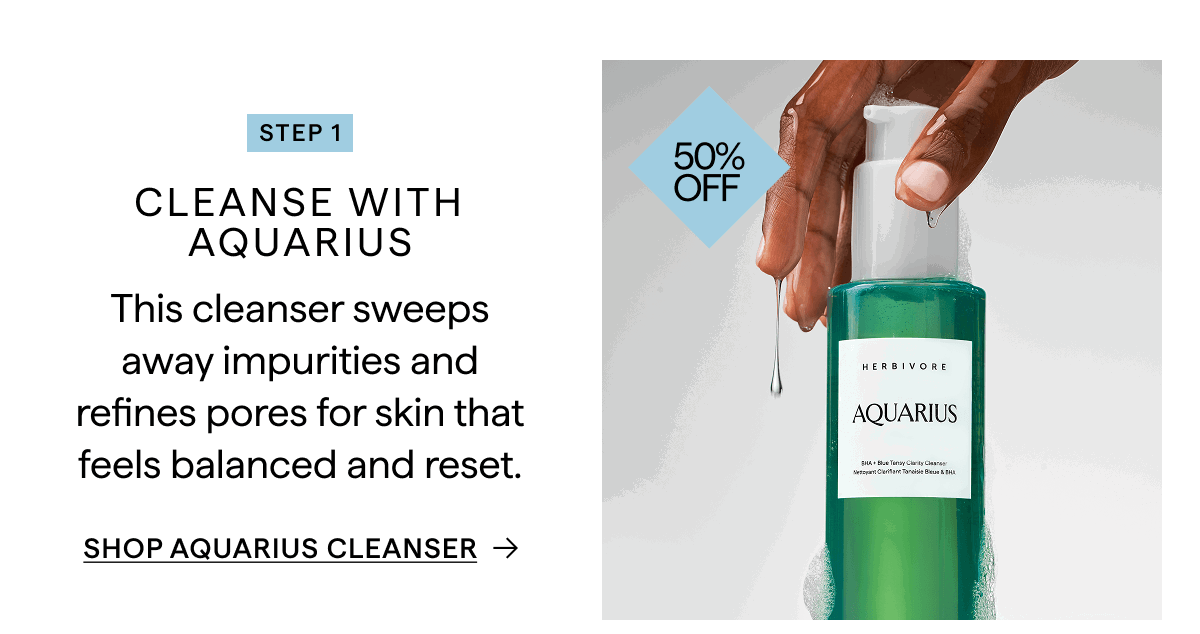 CLEANSE WITH AQUARIUS NOW 50% OFF