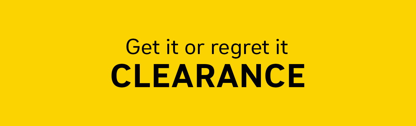 Get it or regret it CLEARANCE