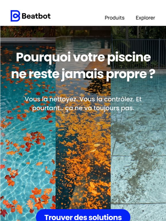 Pourquoi votre piscine semble-t-elle encore sale?