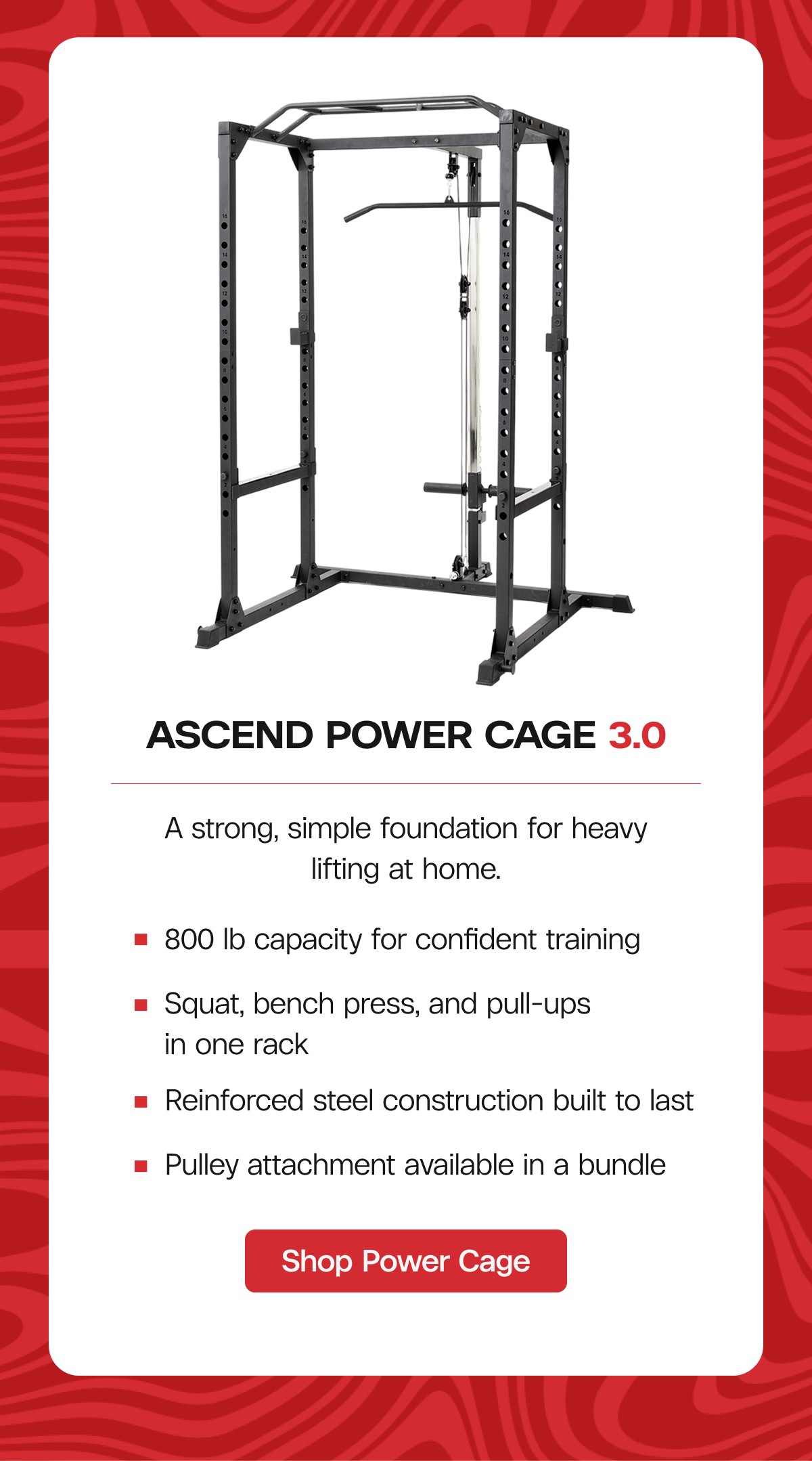 Ascend Power Cage 3.0 A strong, simple foundation for heavy lifting at home.