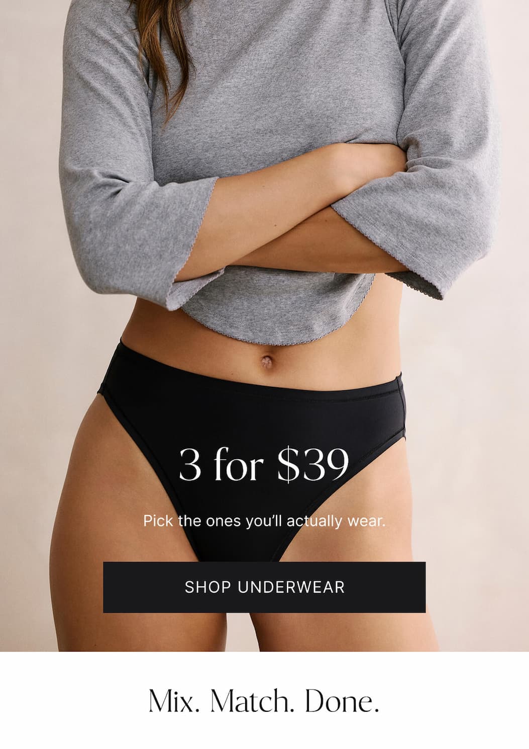 3 for $39. Pick the ones you'll actually wear.