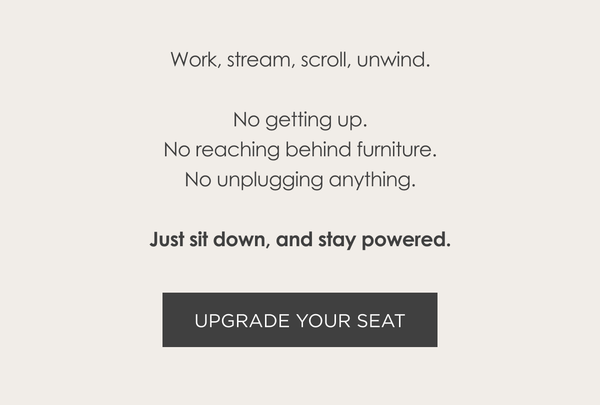 Upgrade Your Seat