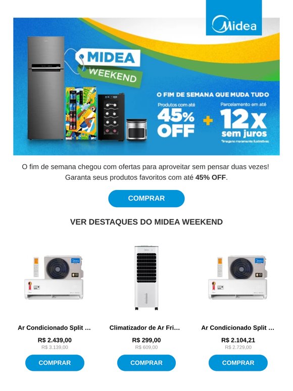 Seu Midea Weekend chegou com até 45% OFF 🎉