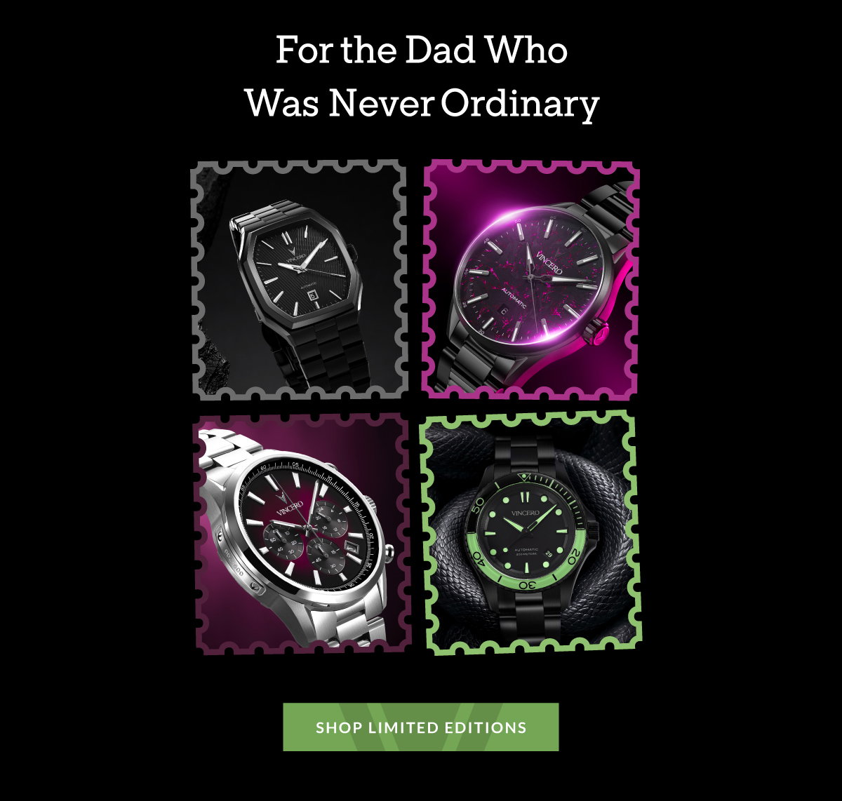 For the Dad Who Was Never Ordinary SHOP LIMITED EDITIONS