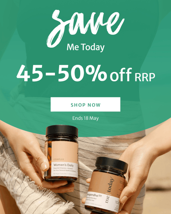 Save 45-50% off RRP on Me Today