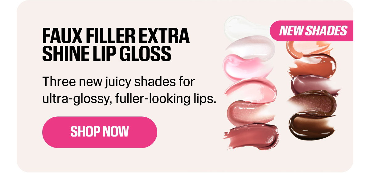 FAUX FILLER EXTRA SHINE LIP GLOSS