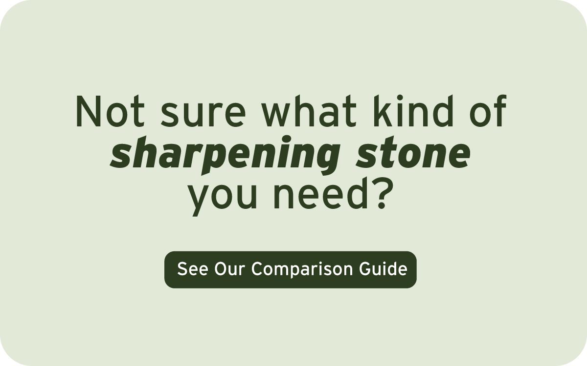Not sure what kind of sharpening stone you need?