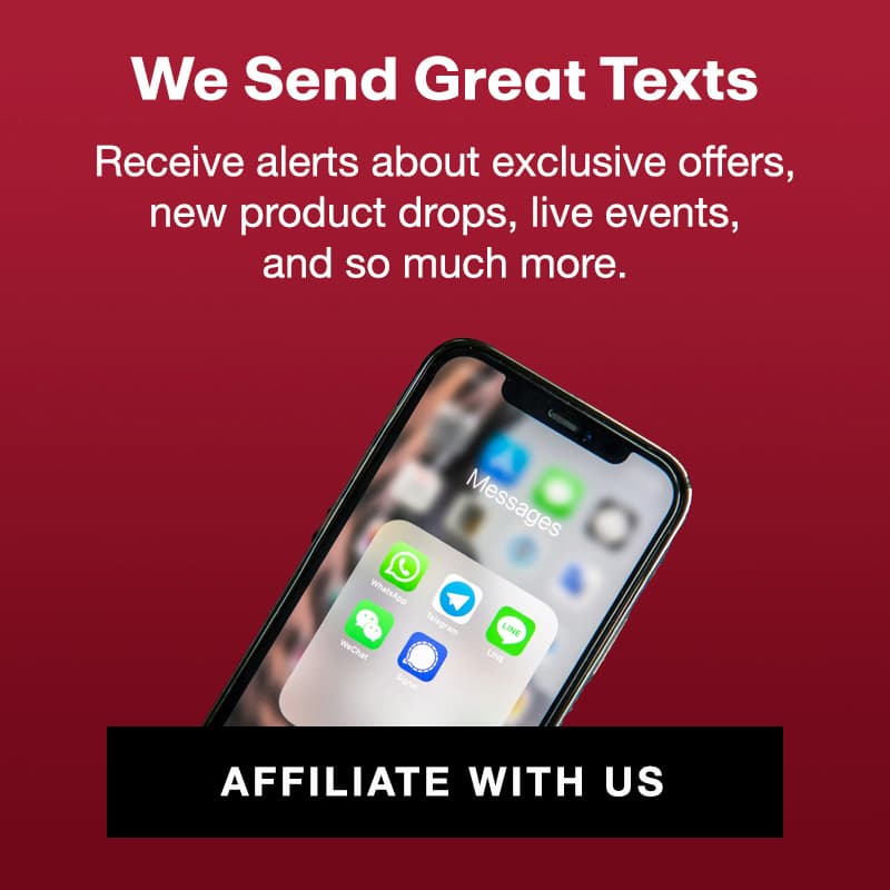 We Send Great Texts: Receive alerts about exclusive offers - and so much more. Sign up now.