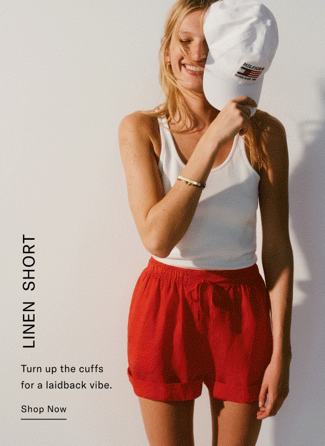 Linen Short                                            Turn up the cuffs for a laidback vibe. Shop Now