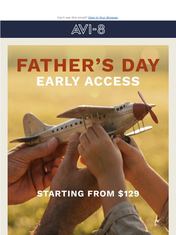 ✈️👨‍✈️ Father’s Day Early Access Begins
