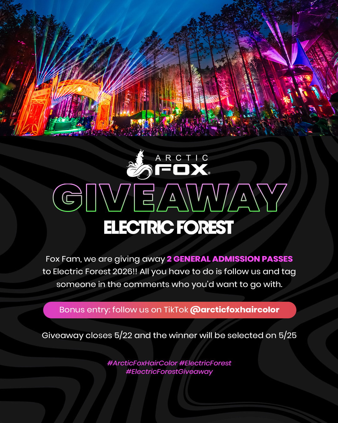 Arctic Fox x Electric Forest Giveaway