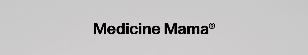 Medicine Mama