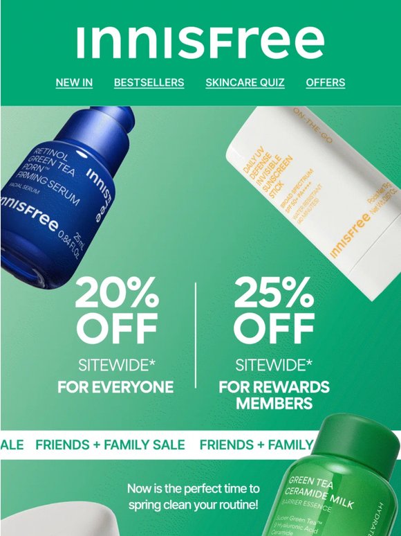 Friends + Family Sale! Up to 25% OFF
