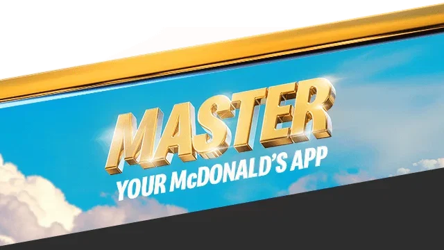 Shiny text on a cloudy background reads 'Master your McDonald's app'.