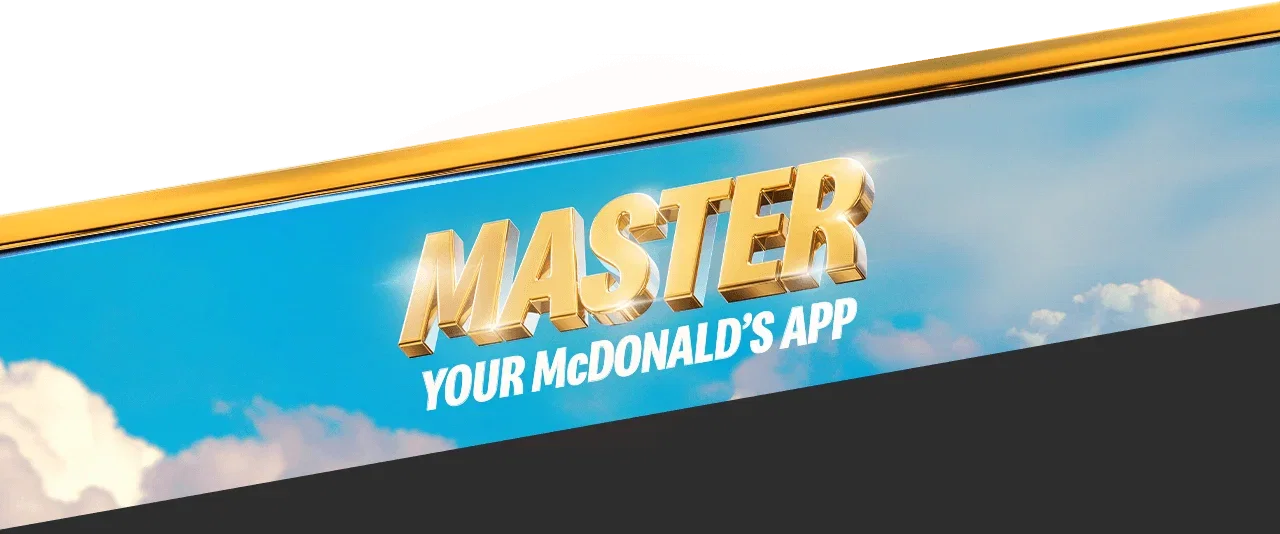 Shiny text on a cloudy background reads 'Master your McDonald's app'.