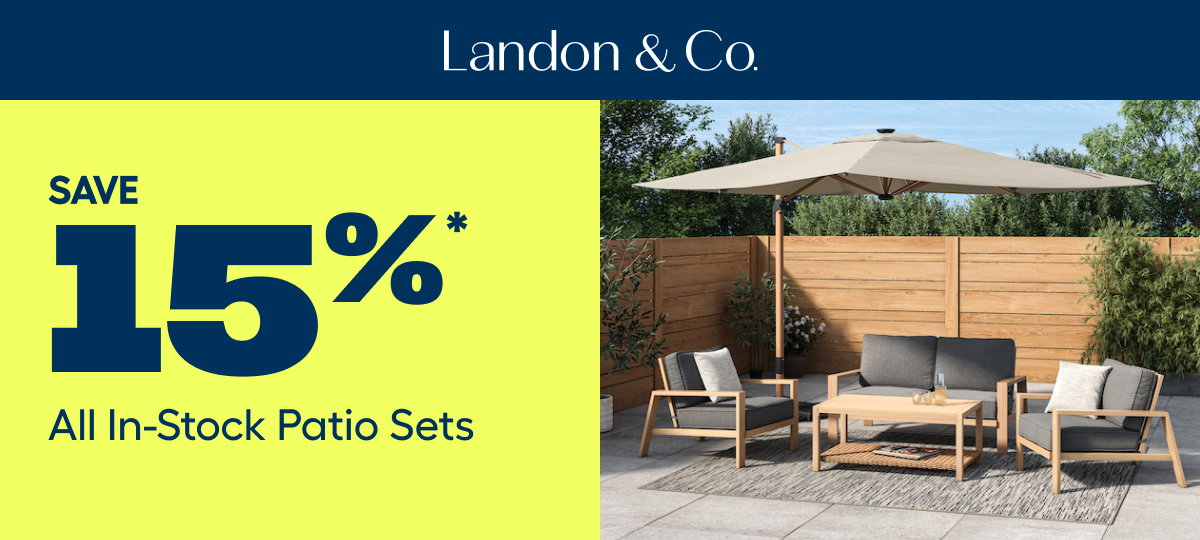 SAVE 15%* All In-Stock Patio Sets
