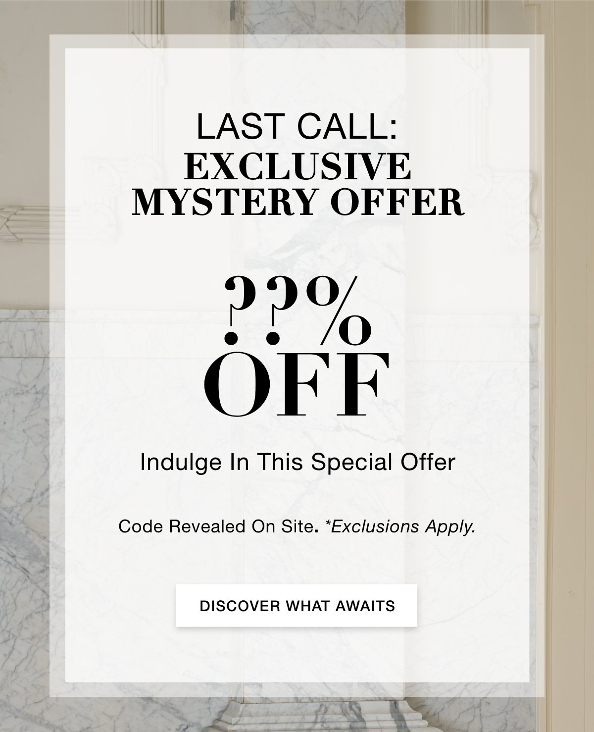 LAST CALL: EXCLUSIVE MYSTERY OFFER  ?? OFF  Indulge in this special offer. Code Revealed On Site. *Exclusions Apply. DISCOVER WHAT AWAITS >>