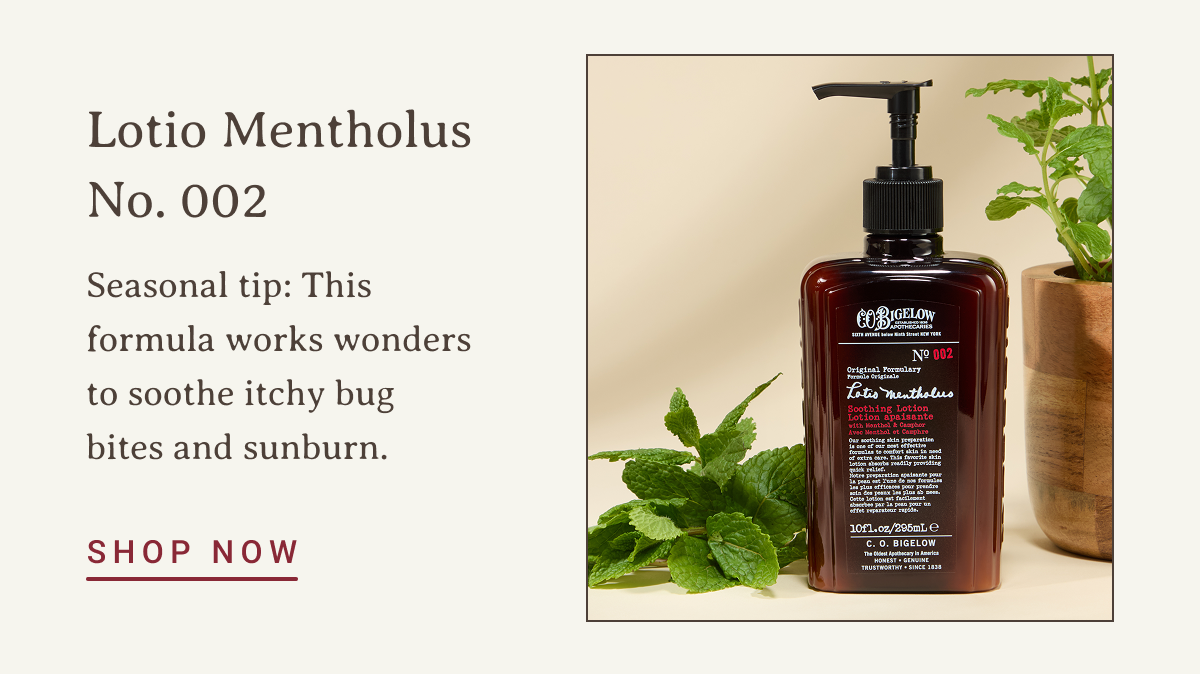 Lotio Mentholus No. 002 | Seasonal tip: This formula works wonders to soothe itchy bug bites and sunburn. | SHOP NOW