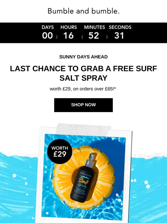 Last chance to grab a FREE Surf Salt Spray!*