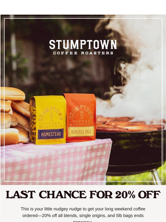 Last call for 20% off all coffee! ⏰