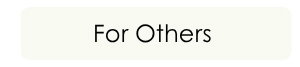 For Others