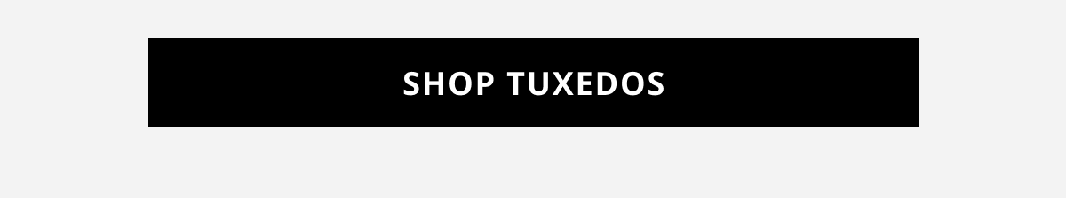 Shop Tuxedos