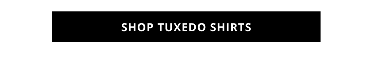 Shop Tuxedo Shirts