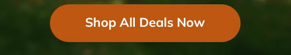 Up To 30% OFF INSTANT SAVINGS - Shop NOW!