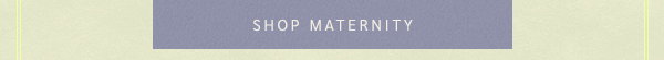 Shop Maternity New Arrivals