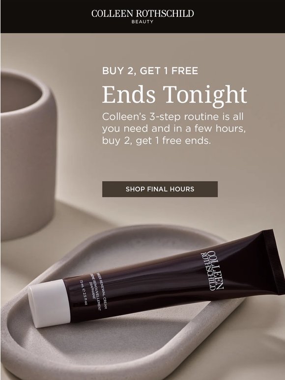 FINAL HOURS: Buy 2, Get 1 Free Ends Tonight