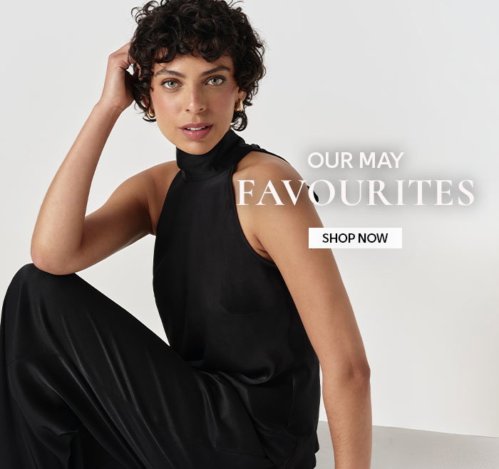 Our May Favourites