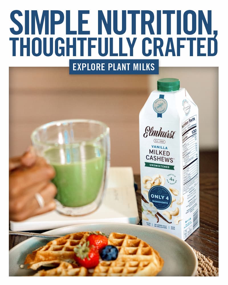 Simple Nutrition, Thoughtfully Crafted - Explore Plant Milks 