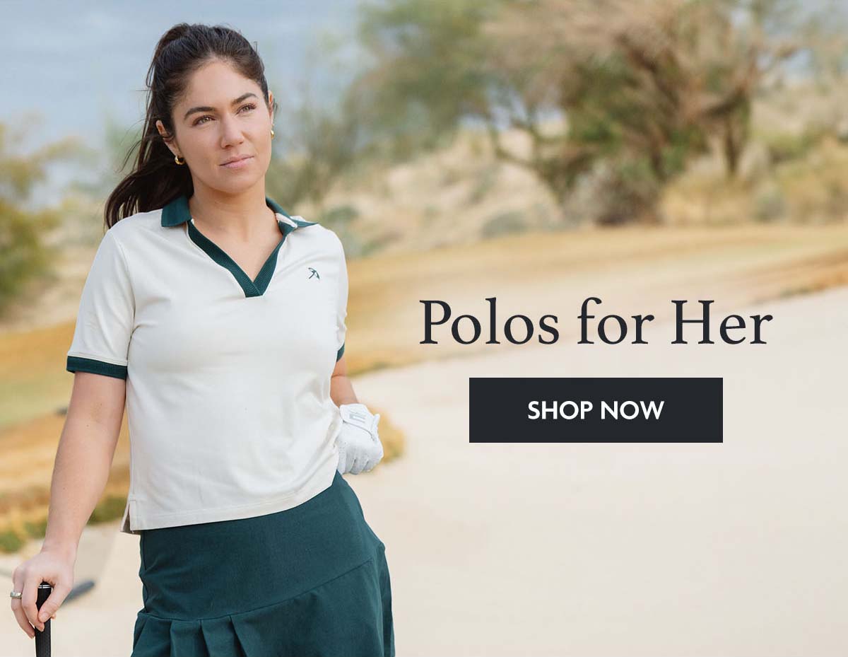 Polos for Her