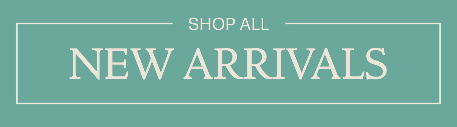 Shop All New Arrivals