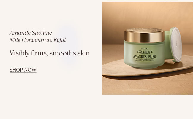 AMANDE SUBLIME MILK CONCENTRATE  | VISIBLY FIRMS, SMOOTHS SKIN | SHOP NOW