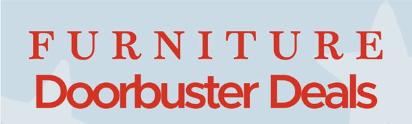 Furniture Doorbuster Deals