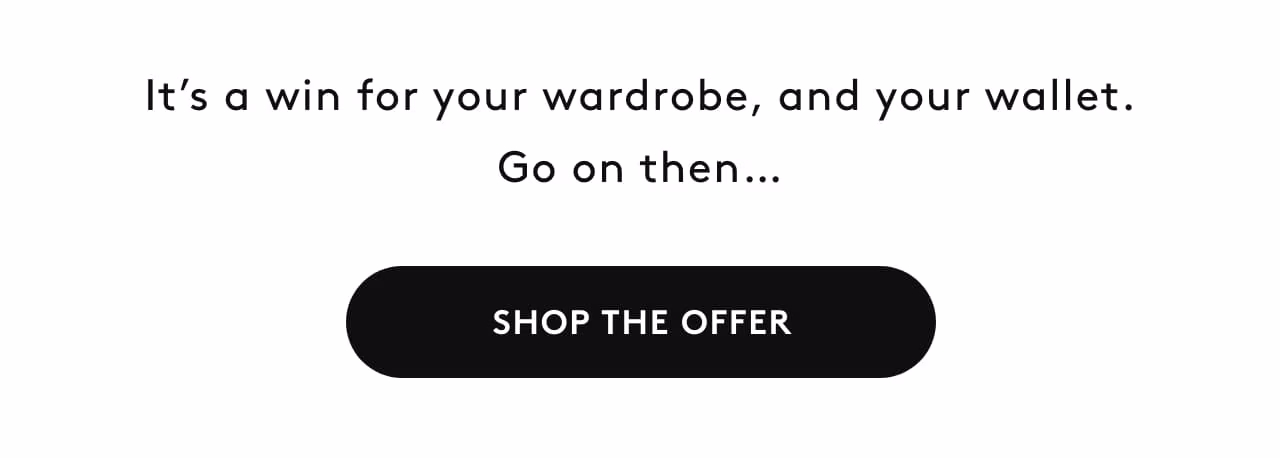 Shop the offer