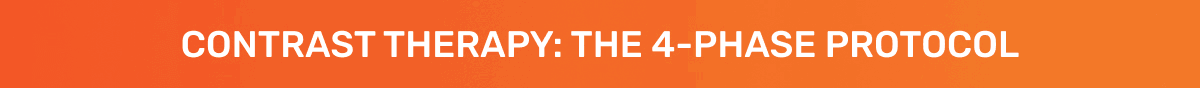 CONTRAST THERAPY: THE 4-PHASE PROTOCOL
