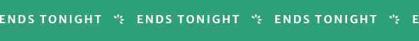 Ends tonight