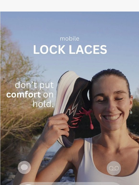 Don't put Comfort on Hold: Shop Lock Laces now