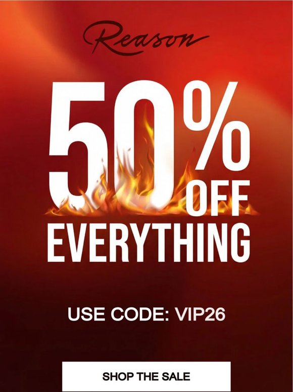 50% Off Everything Ends Tonight🔥
