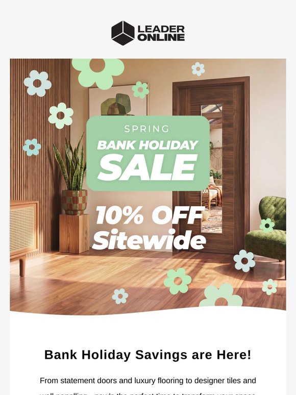 Bank Holiday Savings just landed! 10% OFF Sitewide 🏖️