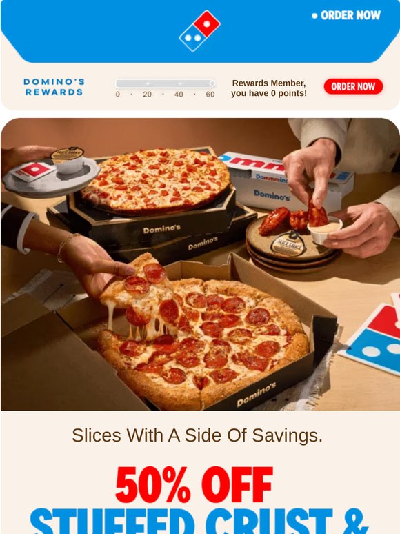 50% OFF Stuffed Crust or Pan pizzas