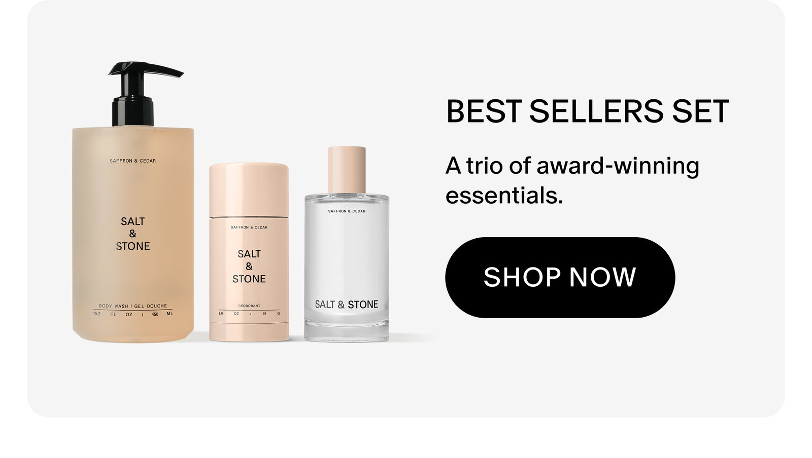 BEST SELLERS SET: A trio of award-winning essentials.