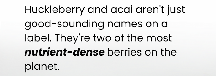 Huckleberry and acai aren't just good-sounding names on a label. They're two of the most nutrient-dense berries on the planet.