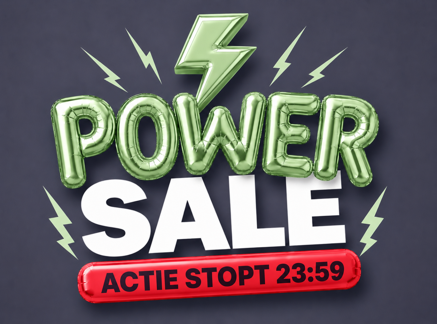 Laatste dag ⏰ Power Sale