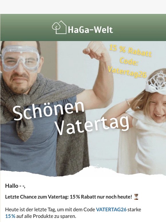 💪NUR NOCH HEUTE 15 % Vatertags-Rabatt!