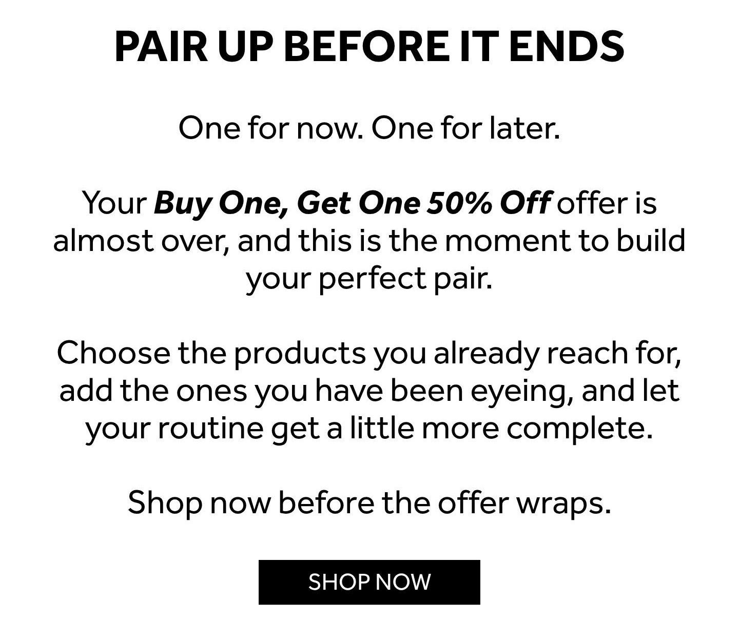 Buy one get one 50% OFF